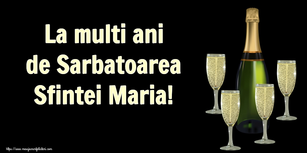 Felicitari de Sfanta Maria Mica - La multi ani de Sarbatoarea Sfintei Maria! - mesajeurarifelicitari.com