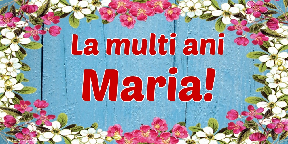 Felicitari de Sfanta Maria Mica - La multi ani Maria! - mesajeurarifelicitari.com