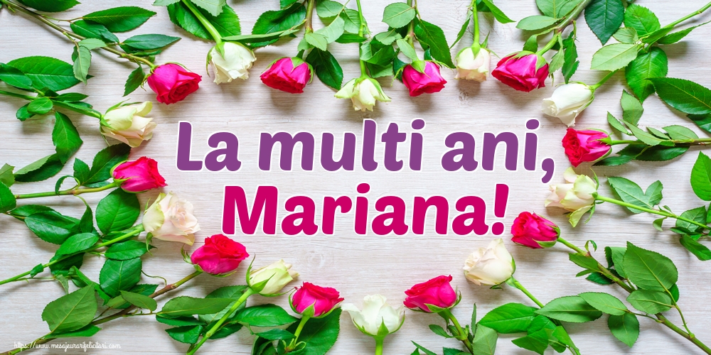La multi ani, Mariana!