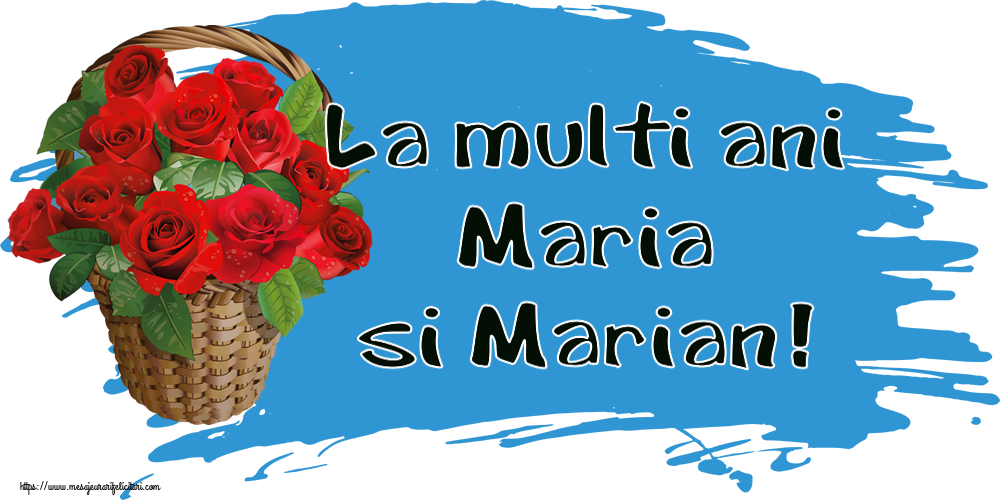 Felicitari de Sfanta Maria Mica - La multi ani Maria si Marian! ~ trandafiri roșii în coș - mesajeurarifelicitari.com