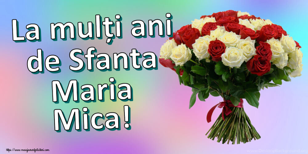 Felicitari de Sfanta Maria Mica - La mulți ani de Sfanta Maria Mica! ~ buchet de trandafiri roșii și albi - mesajeurarifelicitari.com