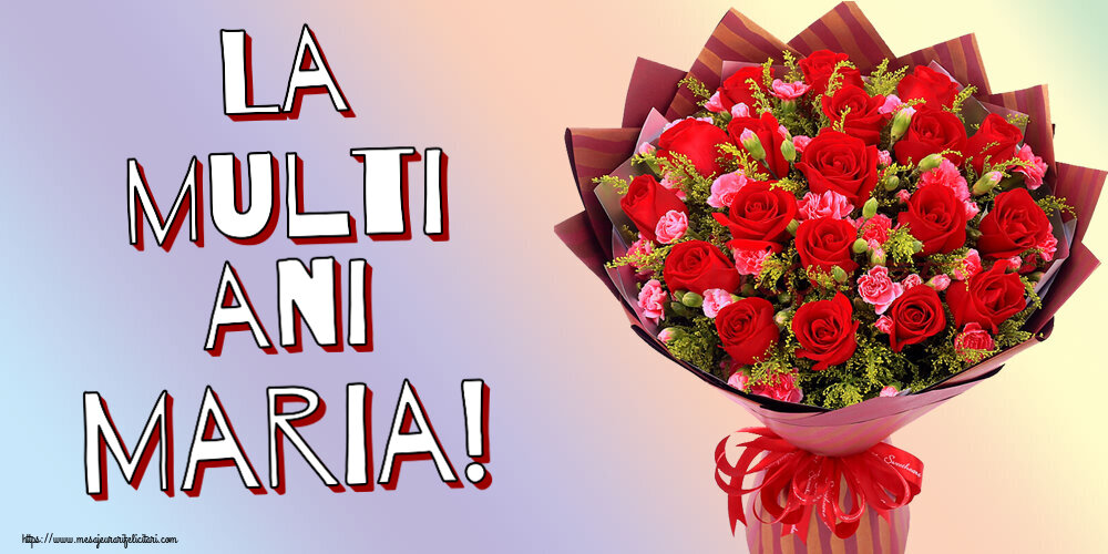 Descarca felicitarea - Felicitari de Sfanta Maria Mica - La multi ani Maria! ~ trandafiri roșii și garoafe - mesajeurarifelicitari.com