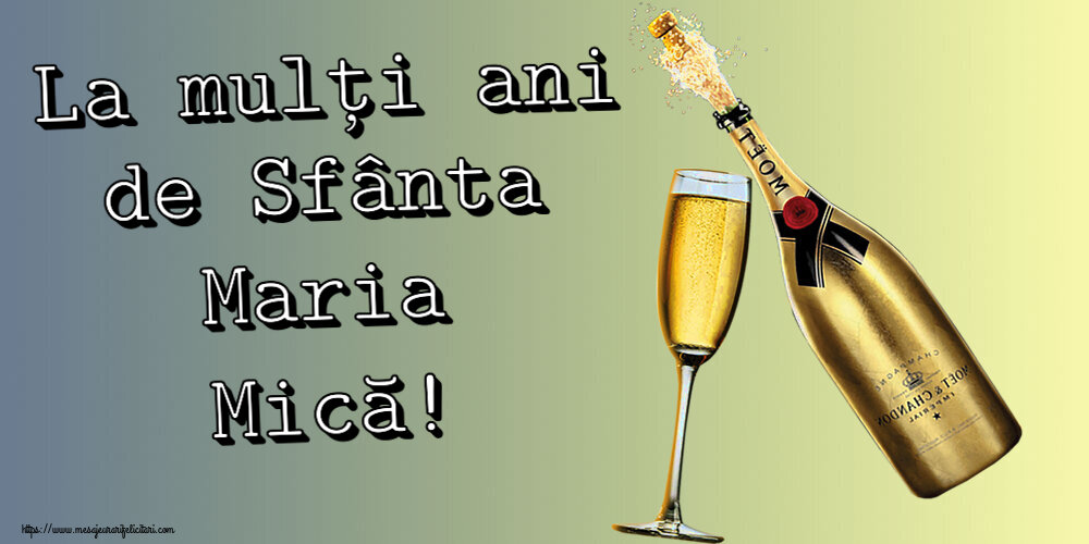 Felicitari de Sfanta Maria Mica - 🍾🥂 La mulți ani de Sfânta Maria Mică! ~ șampanie cu pahar - mesajeurarifelicitari.com