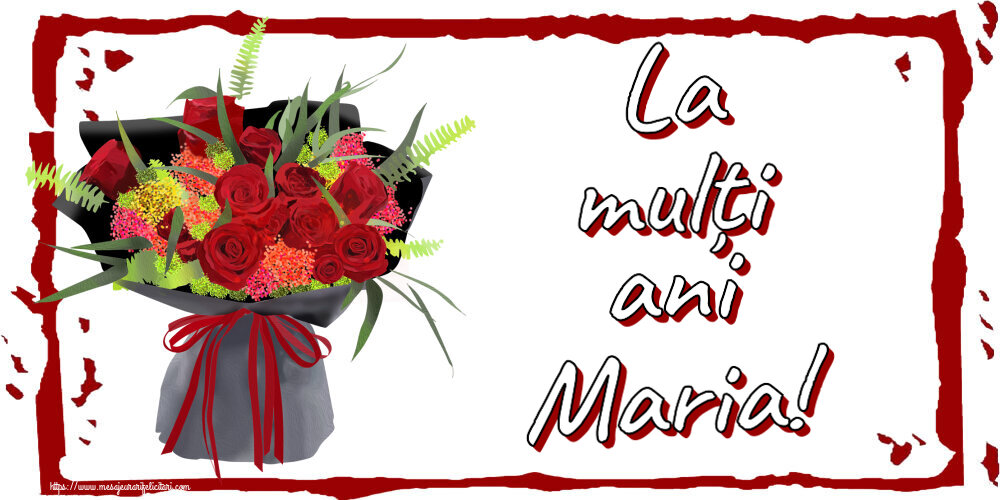 Sfanta Maria Mica La mulți ani Maria! ~ aranjament floral cu trandafiri