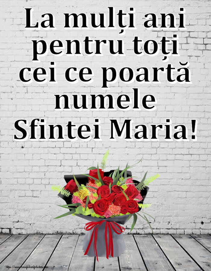 Sfanta Maria Mica La mulți ani pentru toți cei ce poartă numele Sfintei Maria! ~ aranjament floral cu trandafiri