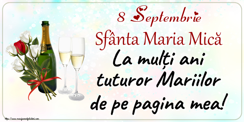 8 Septembrie Sfânta Maria Mică La mulți ani tuturor Mariilor de pe pagina mea! ~ 4 trandafiri albi și unul roșu