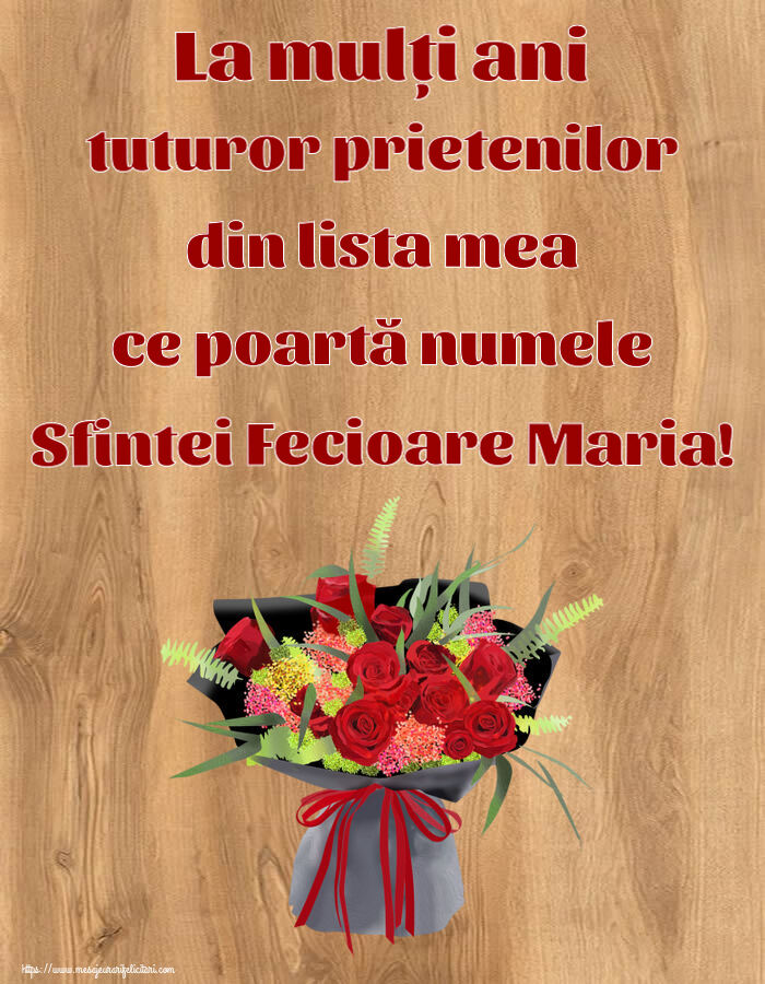 Felicitari de Sfanta Maria Mica - 🌼🥳 La mulți ani tuturor prietenilor din lista mea ce poartă numele Sfintei Fecioare Maria! ~ aranjament floral cu trandafiri - mesajeurarifelicitari.com