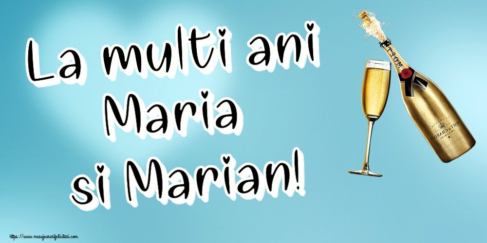 La multi ani Maria si Marian! ~ șampanie cu pahar