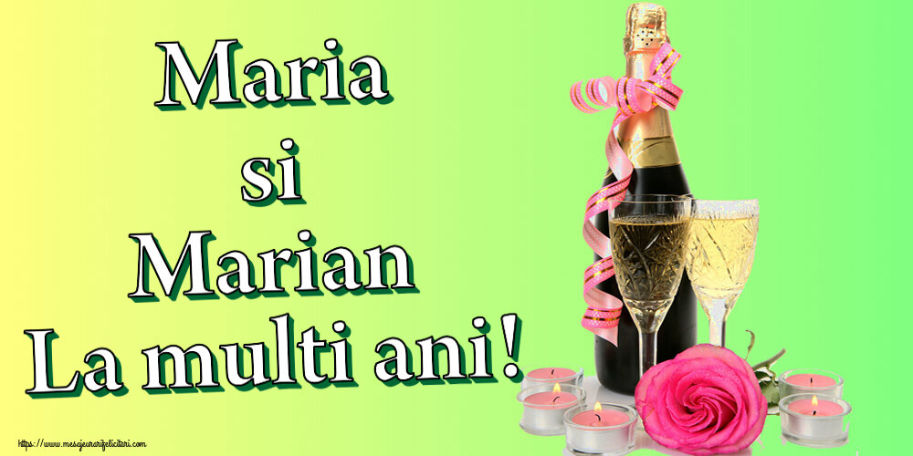 Maria si Marian La multi ani! ~ aranjament șampanie, flori și lumânări