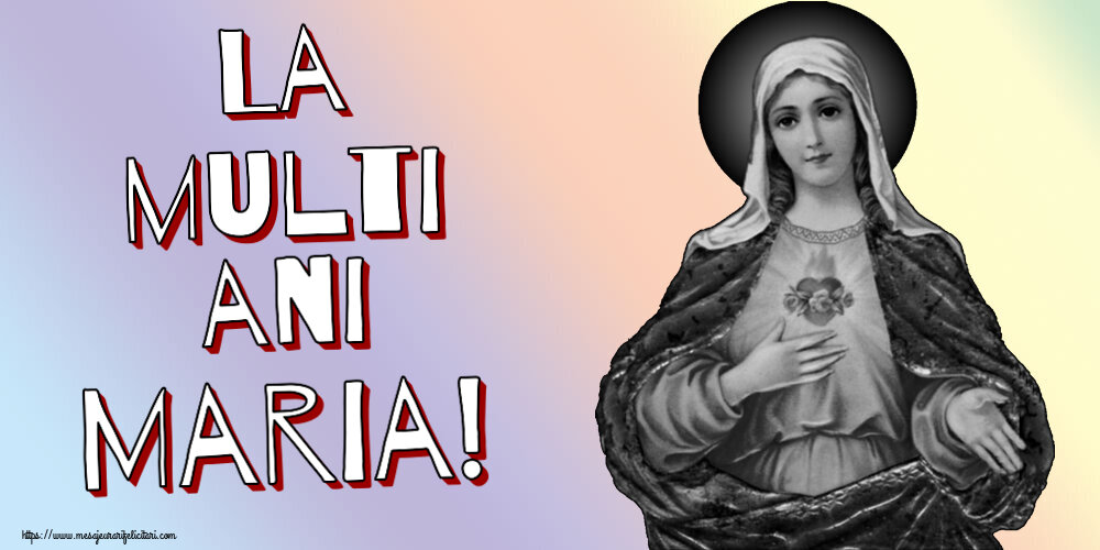 Sfanta Maria Mica La multi ani Maria!