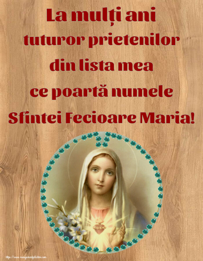 Sfanta Maria Mica La mulți ani tuturor prietenilor din lista mea ce poartă numele Sfintei Fecioare Maria!
