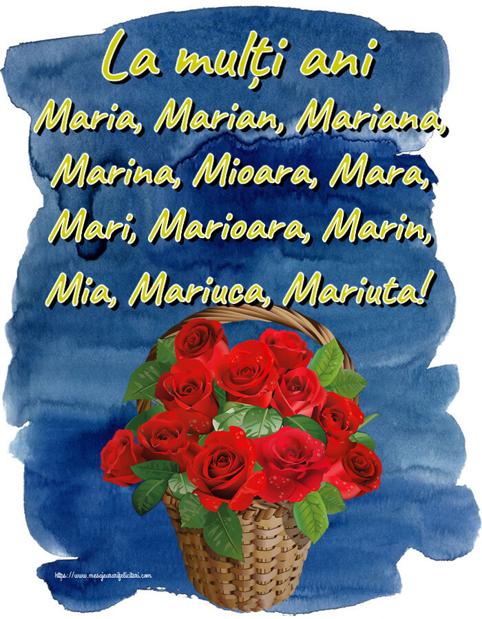 Felicitari de Sfanta Maria Mica - 🌼🥳 La mulți ani Maria, Marian, Mariana, Marina, Mioara, Mara, Mari, Marioara, Marin, Mia, Mariuca, Mariuta! ~ trandafiri roșii în coș - mesajeurarifelicitari.com