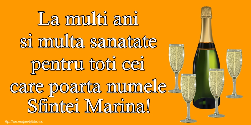 Felicitari de Sfanta Marina - La multi ani si multa sanatate pentru toti cei care poarta numele Sfintei Marina! - mesajeurarifelicitari.com