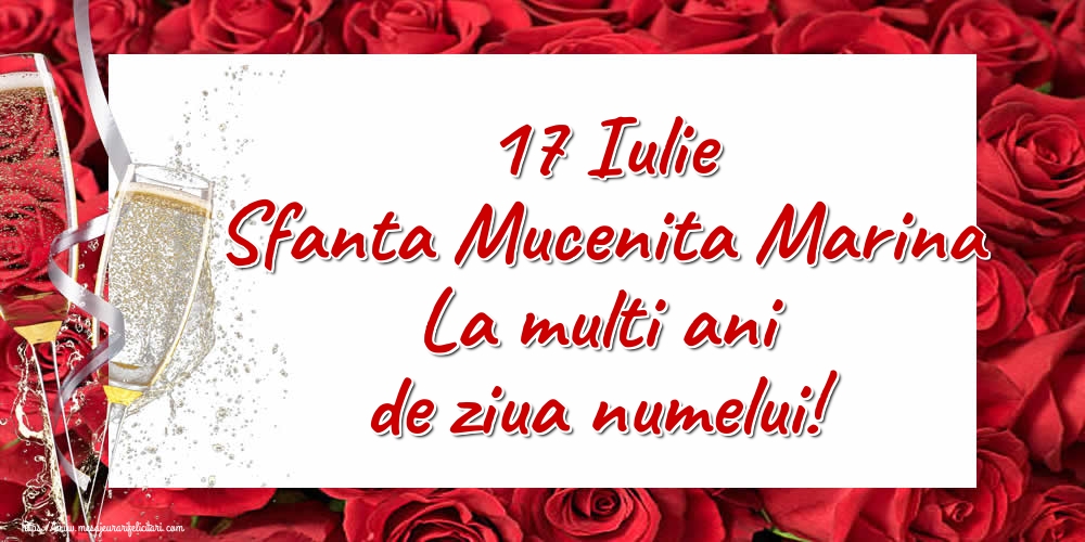 17 Iulie Sfanta Mucenita Marina La multi ani de ziua numelui!