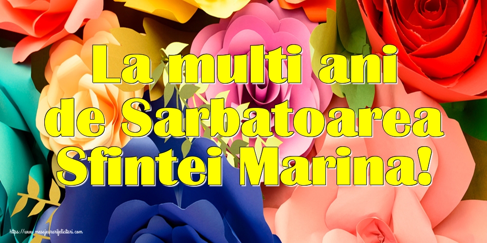 Felicitari de Sfanta Marina - La multi ani de Sarbatoarea Sfintei Marina! - mesajeurarifelicitari.com