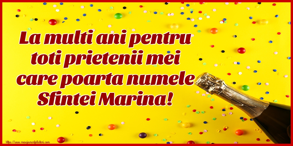 Felicitari de Sfanta Marina - La multi ani pentru toti prietenii mei care poarta numele Sfintei Marina! - mesajeurarifelicitari.com