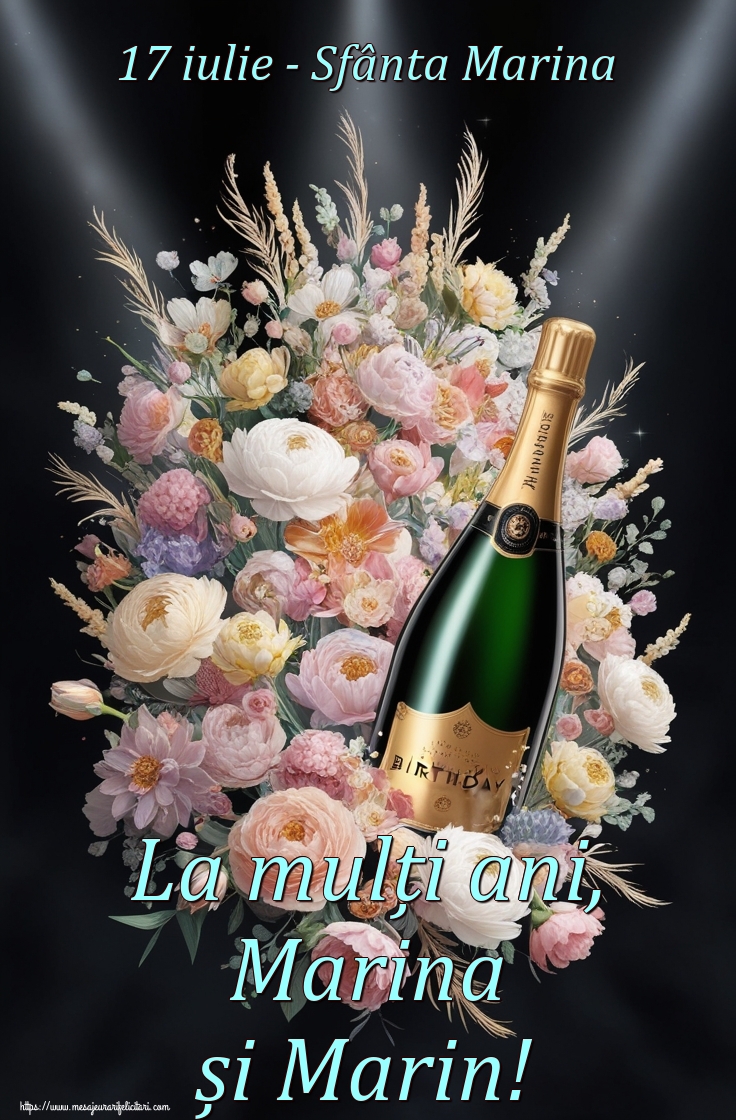 17 iulie - Sfânta Marina La mulți ani, Marina și Marin!