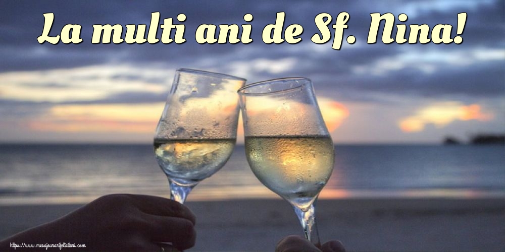 La multi ani de Sf. Nina!
