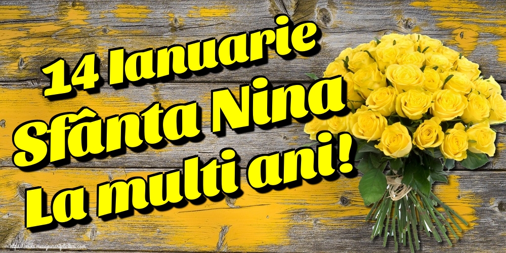 Felicitari de Sfanta Nina - 14 Ianuarie Sfânta Nina La multi ani! - mesajeurarifelicitari.com