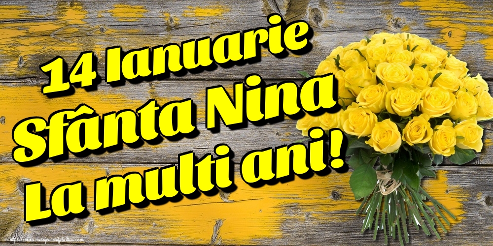 14 Ianuarie Sfânta Nina La multi ani!