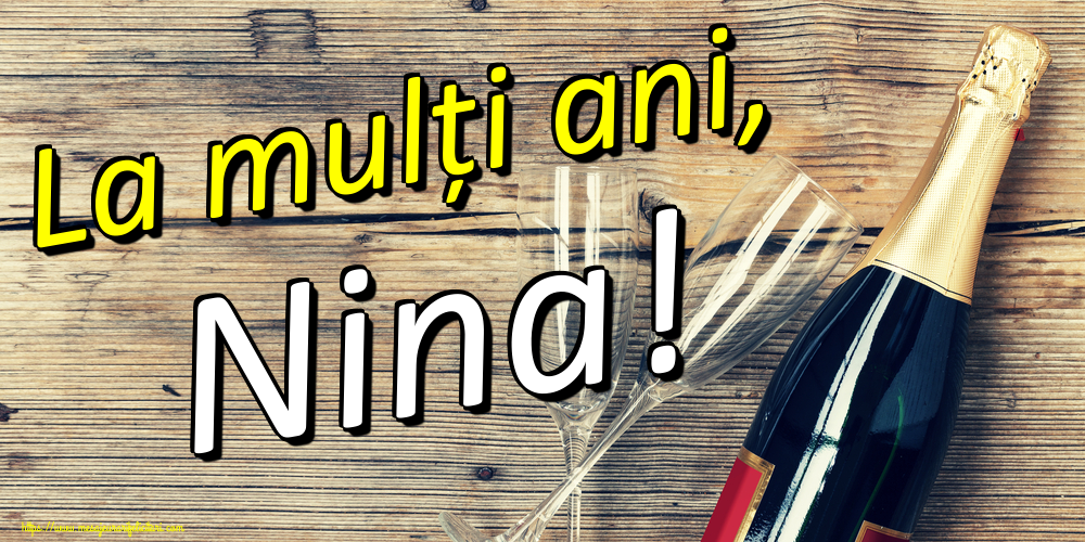 La mulți ani, Nina!