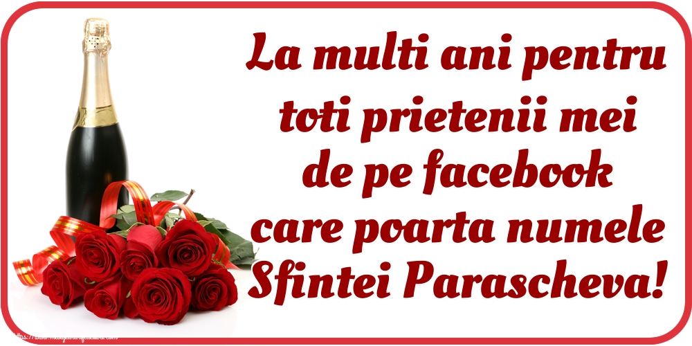 Sfanta Parascheva La multi ani pentru toti prietenii mei de pe facebook care poarta numele Sfintei Parascheva!