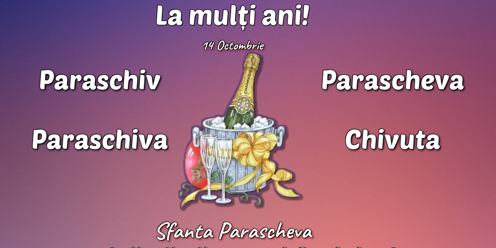 Felicitari de Sfanta Parascheva cu sampanie - 14 Octombrie - Sfanta Parascheva