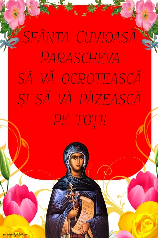 Felicitari de Sfanta Parascheva - Fiți Binecuvântați! - mesajeurarifelicitari.com