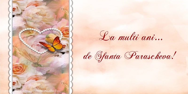 Felicitari de Sfanta Parascheva - La multi ani... de Sfanta Parascheva! - mesajeurarifelicitari.com