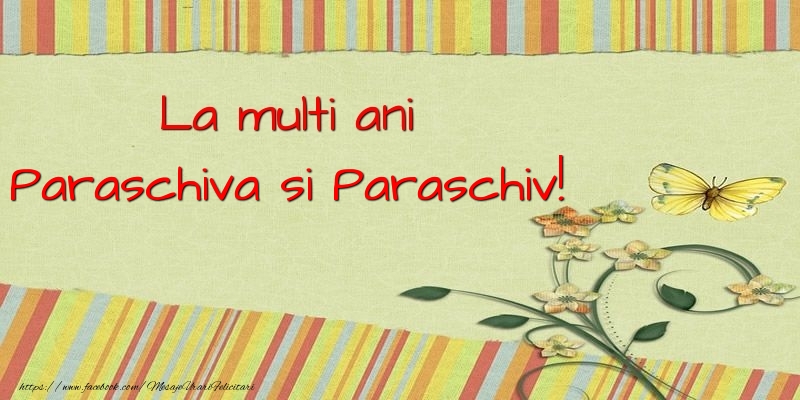 Felicitari de Sfanta Parascheva - La multi ani Paraschiva si Paraschiv! - mesajeurarifelicitari.com
