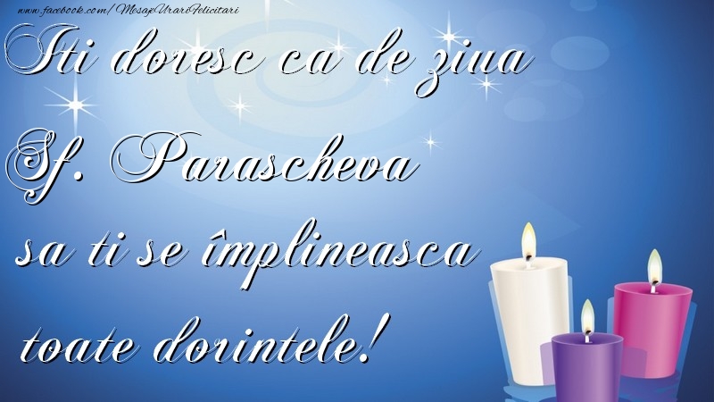 Felicitari de Sfanta Parascheva - Sf. Parascheva - mesajeurarifelicitari.com