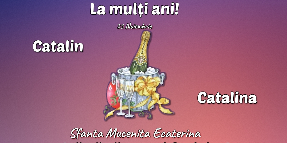 Felicitari de Sfanta Ecaterina - 25 Noiembrie - Sfanta Mucenita Ecaterina - mesajeurarifelicitari.com
