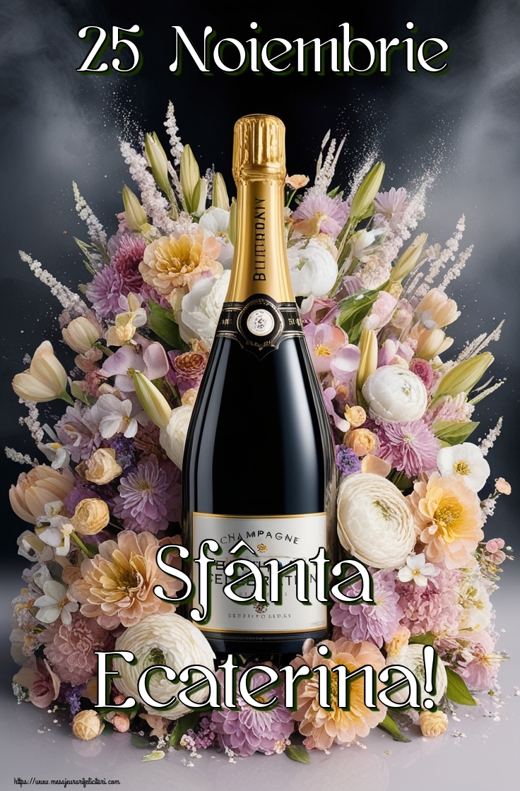 25 Noiembrie Sfânta Ecaterina!