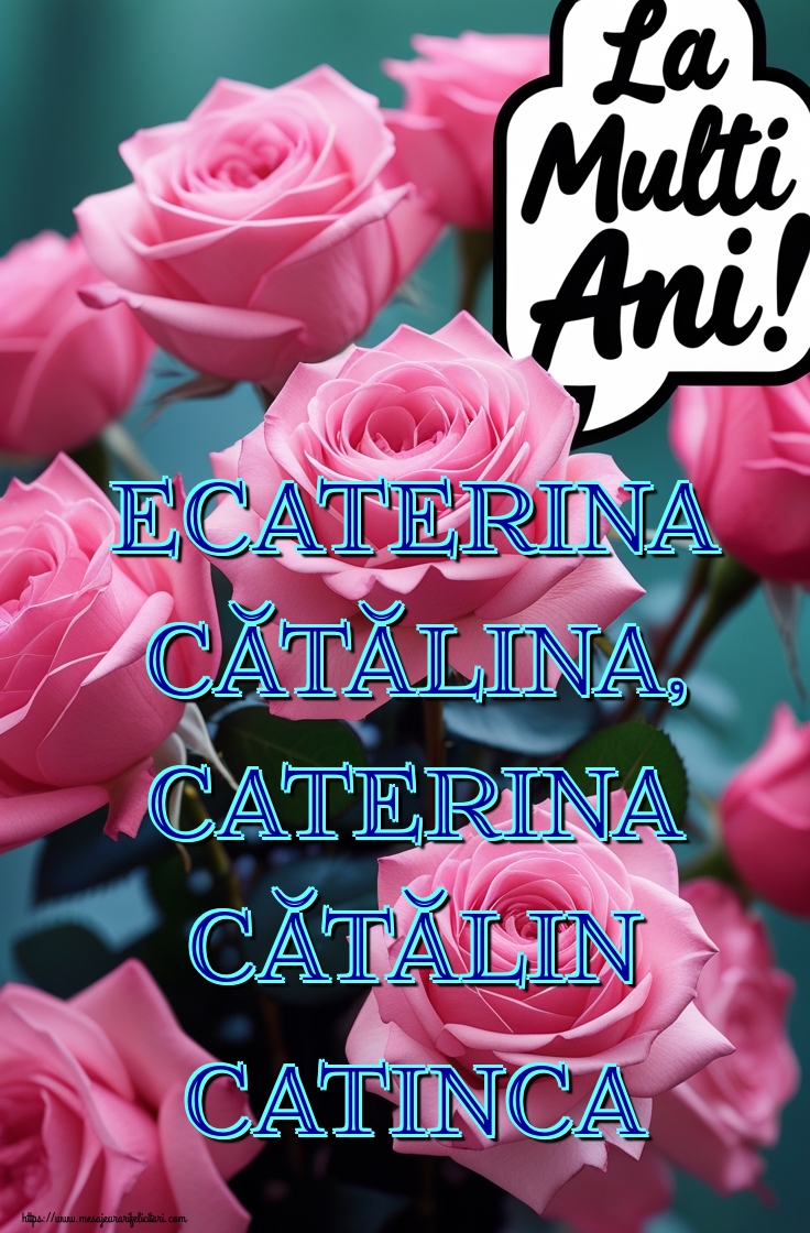 Ecaterina Cătălina, Caterina Cătălin Catinca