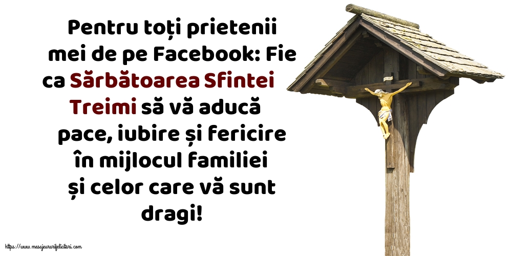 Sfânta Treime Pentru toți prietenii mei de pe Facebook