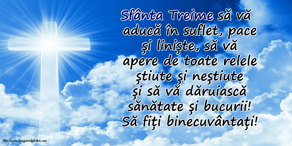 Sfânta Treime Să fiți binecuvântați!