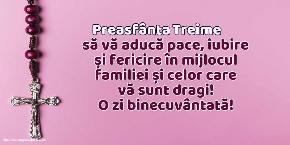 Sfânta Treime O zi binecuvântată!