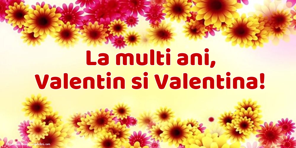 Felicitari de Sfantul Valentin - La multi ani, Valentin si Valentina! - mesajeurarifelicitari.com