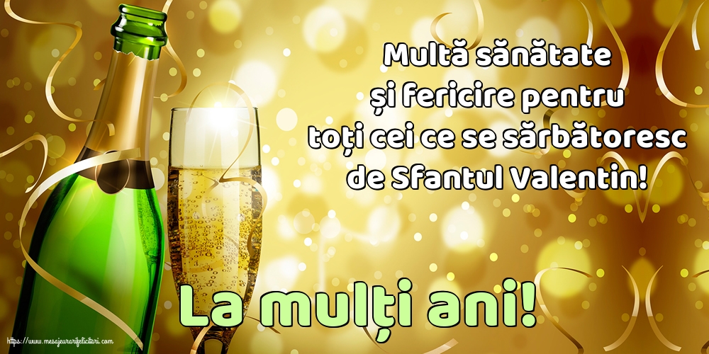Sfantul Valentin La mulți ani!