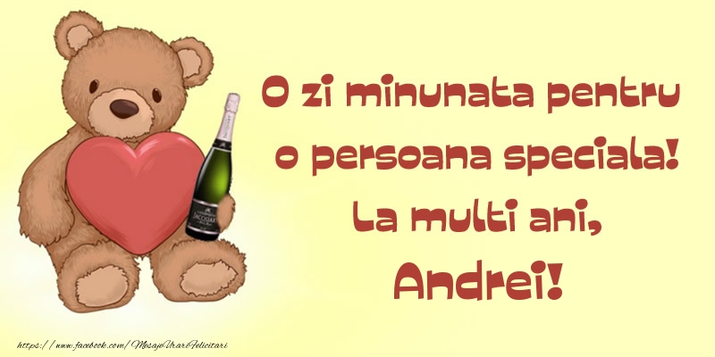 O zi minunata pentru o persoana speciala! La multi ani, Andrei!