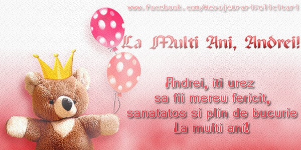 La multi ani, Andrei! iti urez sa fii mereu fericit, sanatos si plin de bucurie.