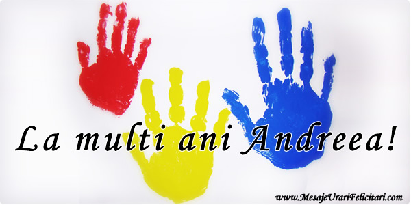La multi ani Andreea!