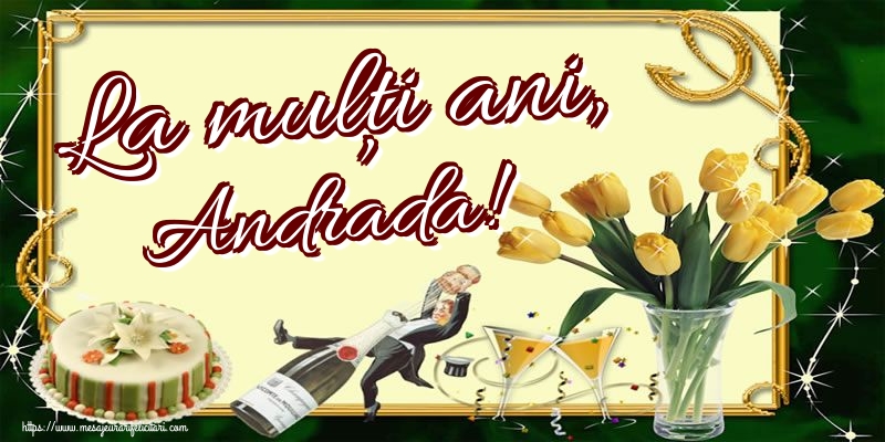 La mulți ani, Andrada!