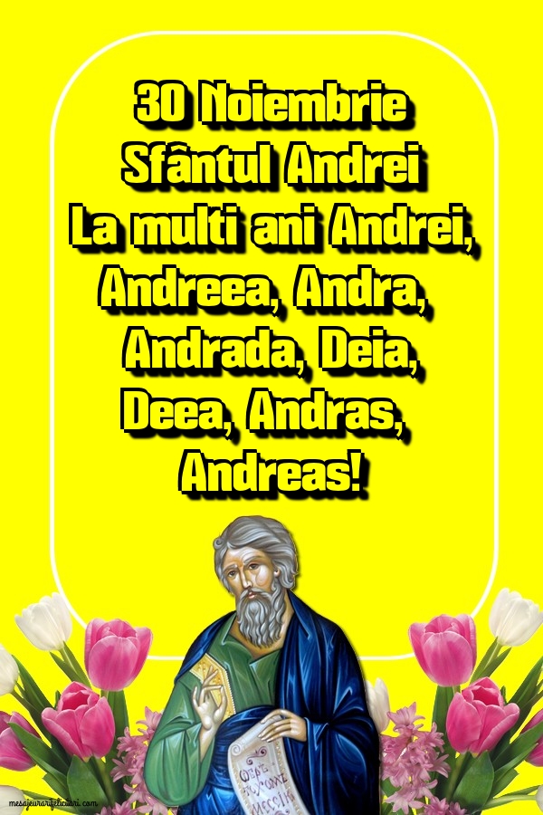 Felicitari de Sfantul Andrei - 30 Noiembrie Sfântul Andrei