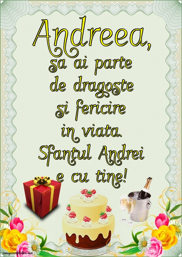 Andreea, sa ai parte de dragoste si fericire