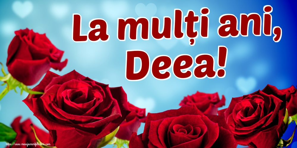 La mulți ani, Deea!