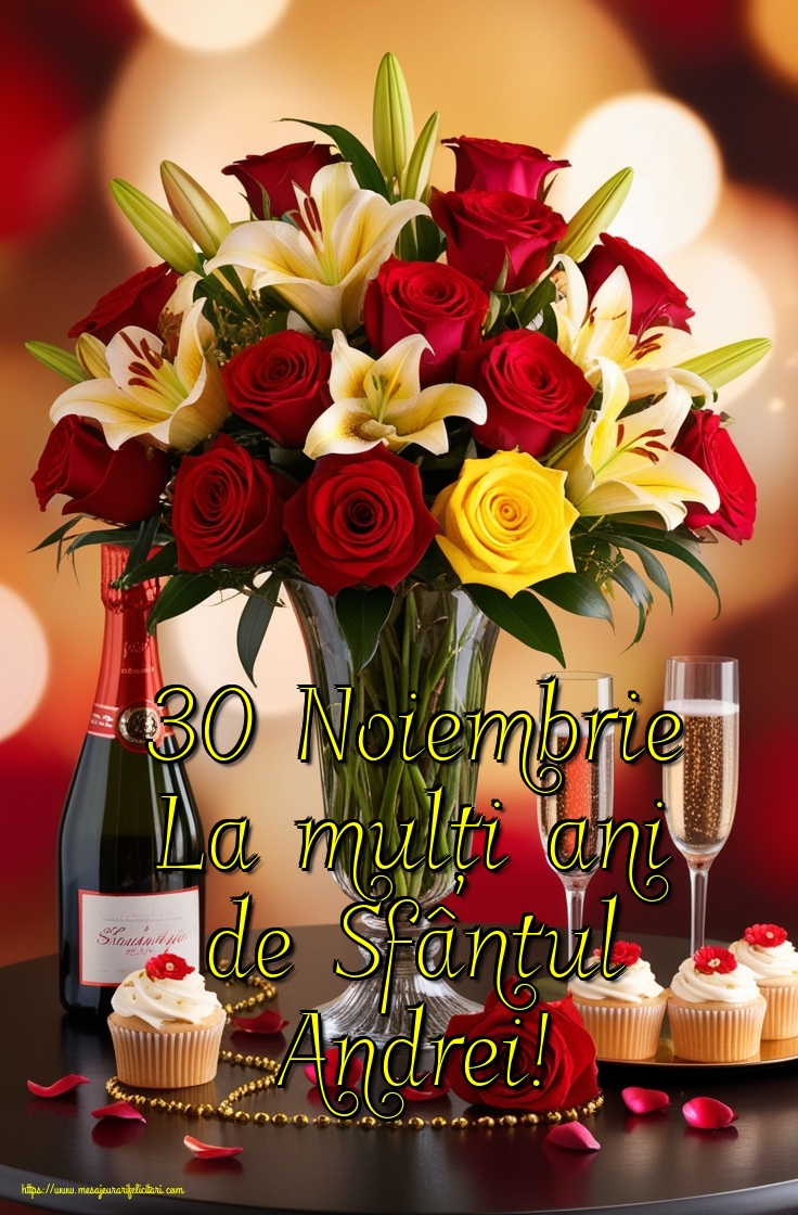 30 Noiembrie La mulți ani de Sfântul Andrei!
