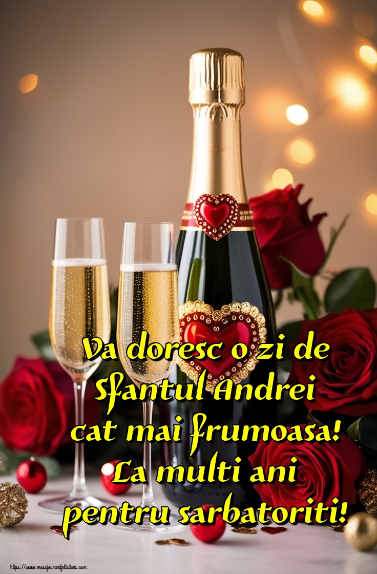 Va doresc o zi de Sfantul Andrei cat mai frumoasa! La multi ani pentru sarbatoriti!