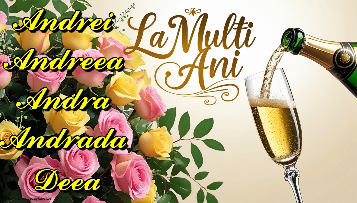 Andrei Andreea Andra Andrada Deea