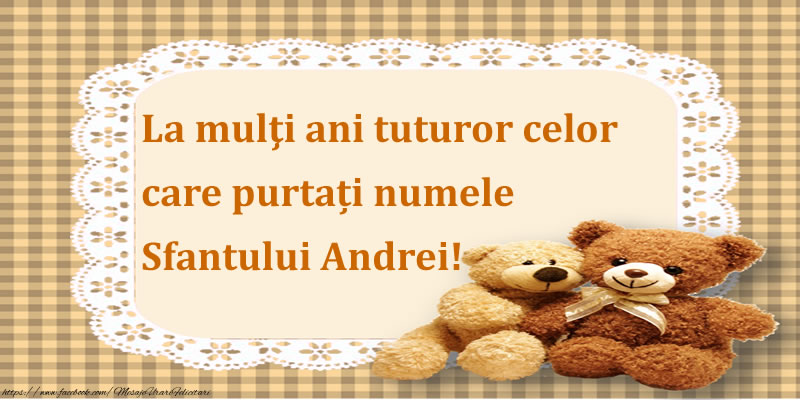 La mulţi ani tuturor celor care purtați numele Sfantului Andrei!